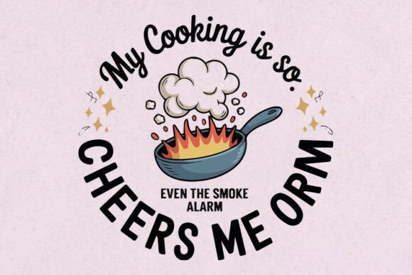 Funny Cooking Quote SVG: My Cooking is So — Graphics for Crafts
