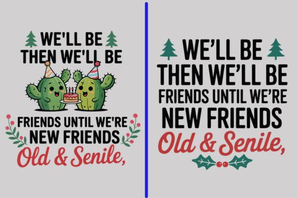 Funny Friendship Quote SVG Graphics for Crafts