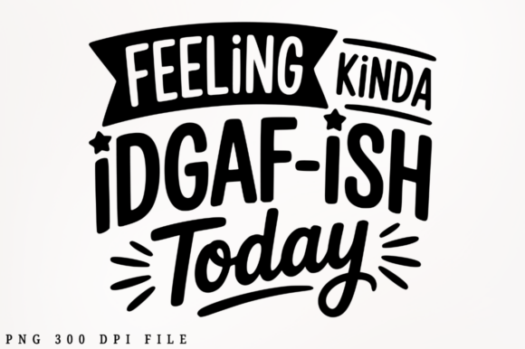 Funny Idgaf Quote SVG Design for Crafts & Graphics