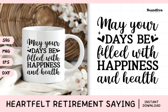 Heartfelt Retirement Quote SVG 5: Graphics for Crafts & Meaningful Branding