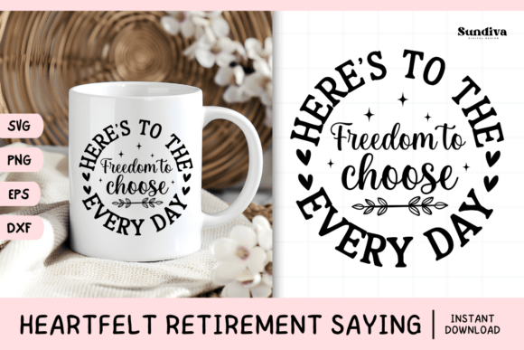 Heartfelt Retirement Quote SVG 8: Graphics for Crafts & Gifting