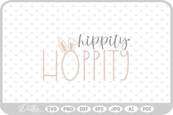 Hippity Hoppity Easter Quote: Graphics for Crafts & Content