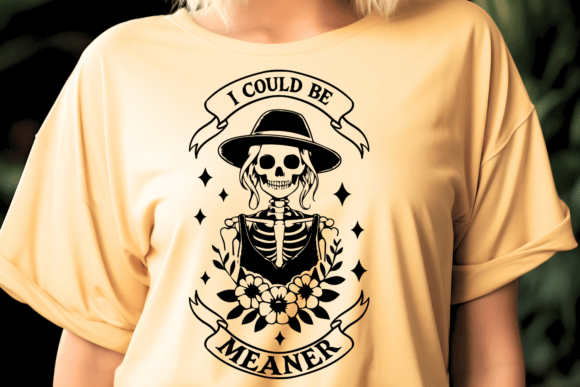 I Could Be Meaner SVG: Graphics for Crafts