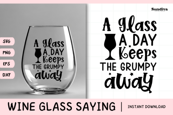 Wine Glass Quote SVG 25: Graphics for Crafts Sellers