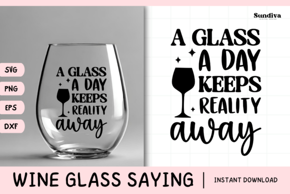 Wine Glass Quote SVG 26: Graphics for Crafts That Spark Joy