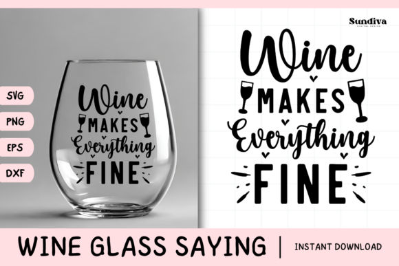 Wine Glass Quote SVG 27: Graphics for Crafts & Joyful Content