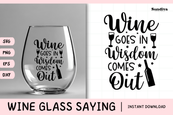 Wine Glass Quote SVG 29: Graphics for Crafts That Land the Vibe